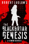 Book cover for Robert Ludlum's The Blackbriar Genesis