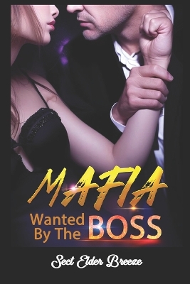 Book cover for Wanted By The Mafia Boss