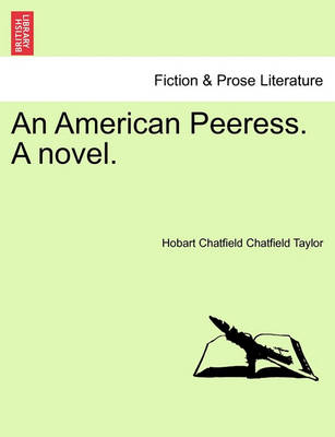 Book cover for An American Peeress. a Novel.