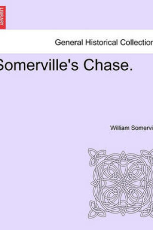 Cover of Somerville's Chase.