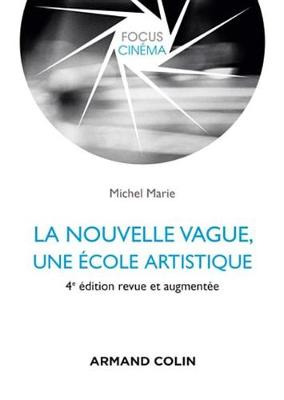 Book cover for La Nouvelle Vague, Une Ecole Artistique - 4e Ed.