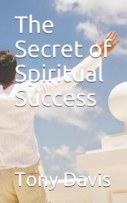 Book cover for The Secret of Spiritual Success