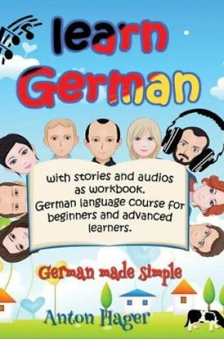 Cover of Learn German with stories and audios as workbook. German language course for beginners and advanced learners.