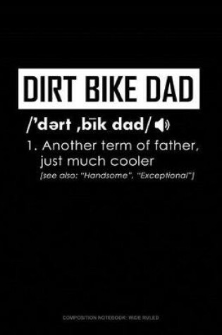 Cover of Dirt Bike Dad Definition