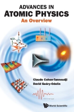 Cover of Advances In Atomic Physics: An Overview