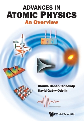 Book cover for Advances In Atomic Physics: An Overview