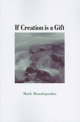 Book cover for If Creation Is a Gift