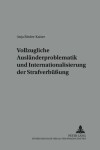 Book cover for Vollzugliche Auslaenderproblematik Und Internationalisierung Der Strafverbuessung