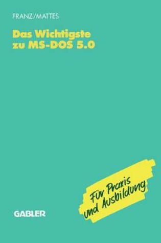 Cover of Das Wichtigste zu MS-DOS 5.0