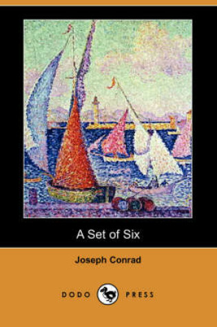 Cover of A Set of Six (Dodo Press)