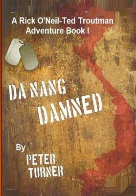 Book cover for Da Nang Damned!