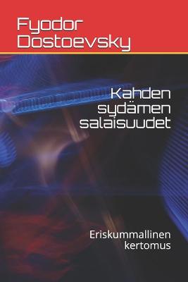 Book cover for Kahden sydamen salaisuudet