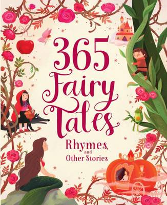 Book cover for 365 Fairytales, Rhymes, and Other Stories Deluxe