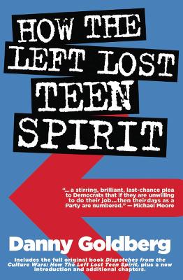 Book cover for How the Left Lost Teen Spirit