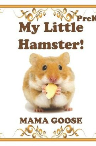 Cover of My Little Hamster!