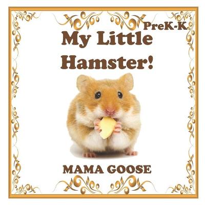 Book cover for My Little Hamster!