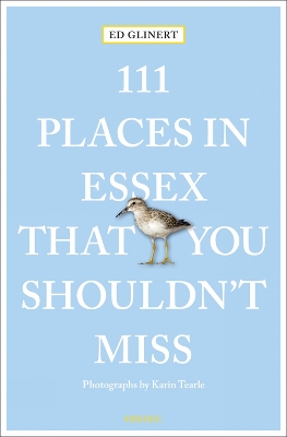 Cover of 111 Places in Essex That You Shouldn't Miss