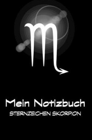 Cover of Mein Notizbuch - Sternzeichen Skorpion