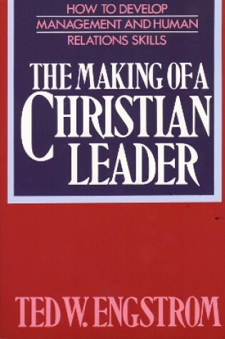 Cover of The Making of a Christian Leader