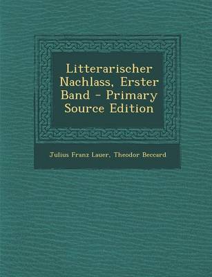 Book cover for Litterarischer Nachlass, Erster Band