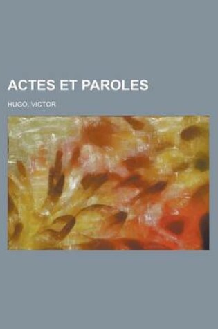 Cover of Actes Et Paroles (1)