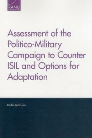 Cover of Assessment of the Politico-Military Campaign to Counter Isil and Options for Adaptation