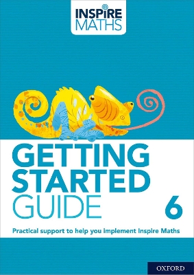 Cover of Inspire Maths: Getting Started Guide 6