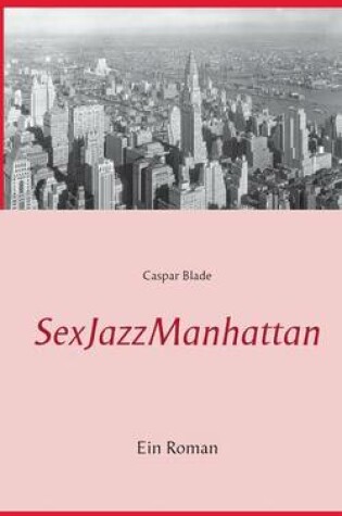 Cover of SexJazzManhattan