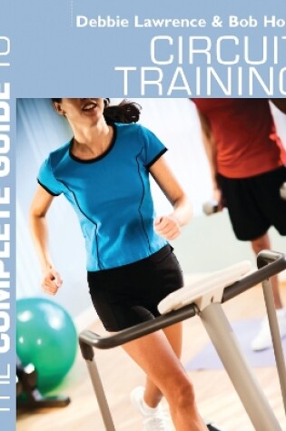 Cover of The Complete Guide to Circuit Training