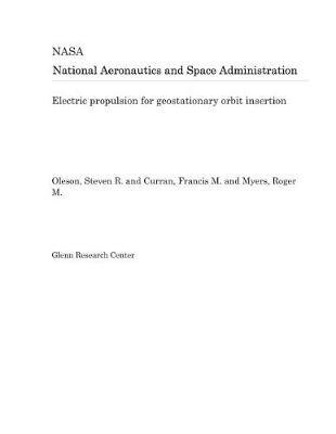 Book cover for Electric Propulsion for Geostationary Orbit Insertion