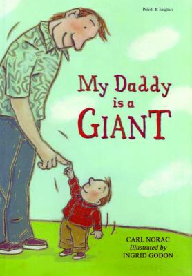 Book cover for My Daddy is a Giant in Polish and English