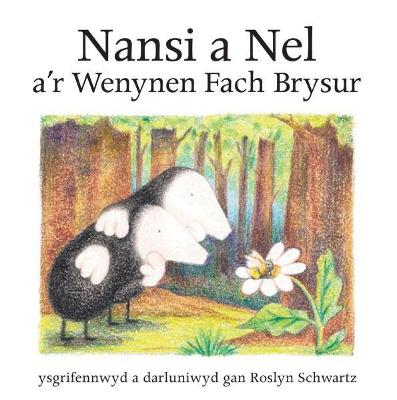 Book cover for Cyfres Nansi a Nel: Nansi a Nel a'r Wenynen Fach Brysur