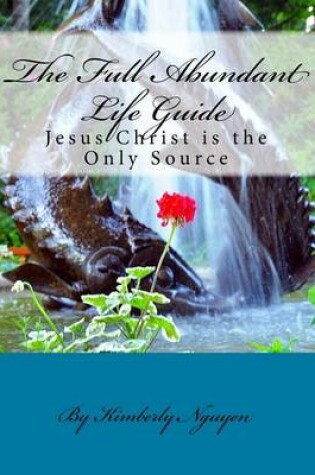 Cover of The Full Abundant Life Guide