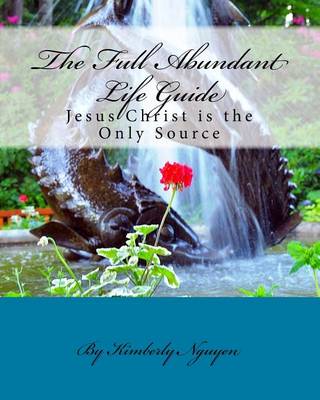 Book cover for The Full Abundant Life Guide