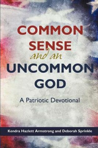 Cover of Common Sense and an Uncommon God