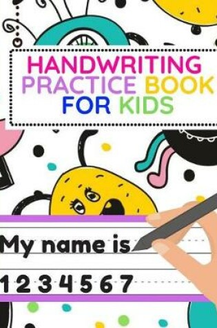 Cover of Handwriting Practice For Kids