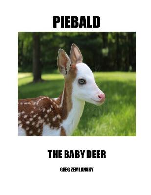 Book cover for Piebald the Baby Deer