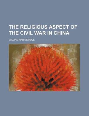 Book cover for The Religious Aspect of the Civil War in China