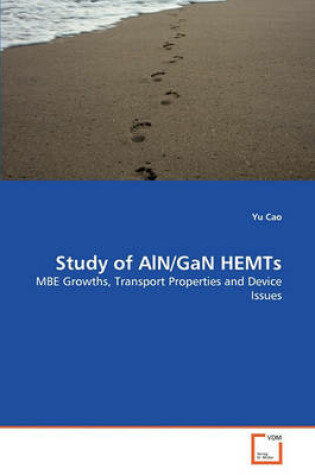 Cover of Study of AlN/GaN HEMTs