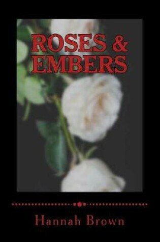 Cover of Roses & Embers