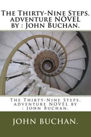Cover of The Thirty-Nine Steps. adventure NOVEL by