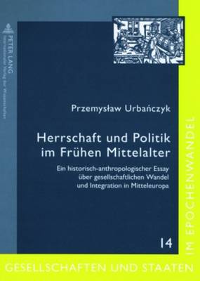 Book cover for Herrschaft Und Politik Im Fruehen Mittelalter