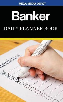 Book cover for Banker Daily Planner Book