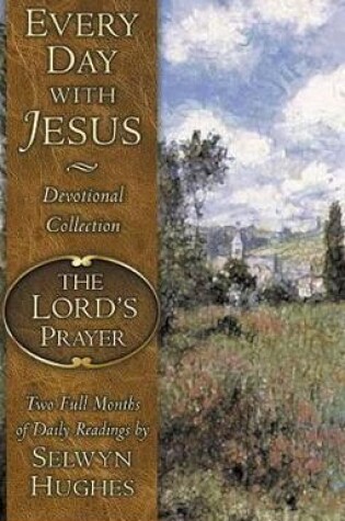 Cover of Every Day With Jesus: The Lord'S Prayer
