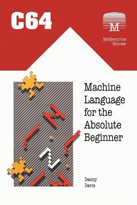 Cover of C64 Machine Language for the Absolute Beginner