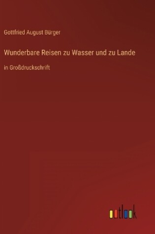 Cover of Wunderbare Reisen zu Wasser und zu Lande