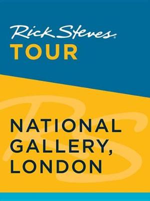 Book cover for Rick Steves Tour: National Gallery, London