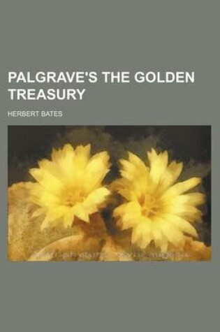 Cover of Palgrave's the Golden Treasury