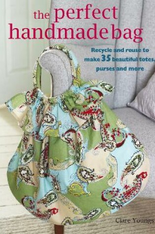 Cover of The Perfect Handmade Bag