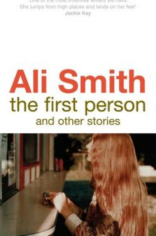 The First Person and Other Stories